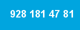 928 181 47 81 928 181 47 81